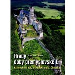 Hrady doby přemyslovské v Čechách - František Záruba – Sleviste.cz