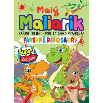 Malý maliarik - Farebné dinosaury - Foni book – Zboží Mobilmania