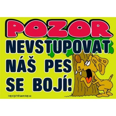 Certifikát Pozor nevstupovat náš pes se bojí – Hledejceny.cz