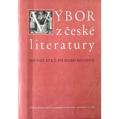 Výbor z české literatury od počátků po dobu Husovu – Zboží Mobilmania