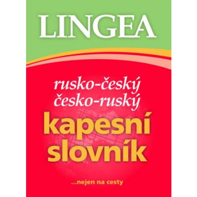 Rusko-český, česko-ruský kapesní slovník ...nejen na cesty – Hledejceny.cz