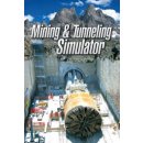 Mining and Tunneling Simulator