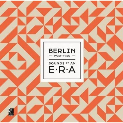Berlin Sounds Of An Era 1920 1950