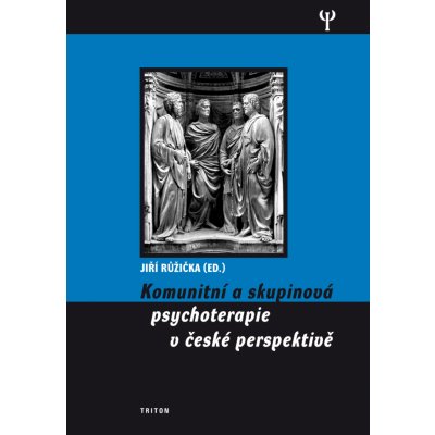 Komunitní a skupinová psychoterapie v české perspektivě – Zboží Mobilmania