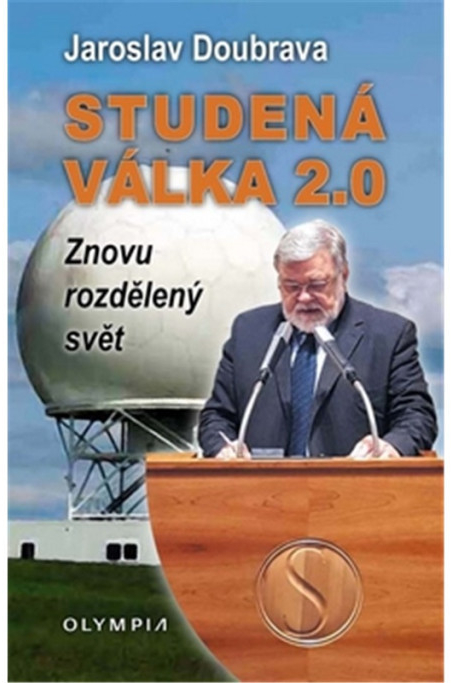 Studená válka 2.0 - Znovu rozdělený svět - Jaroslav Doubrava