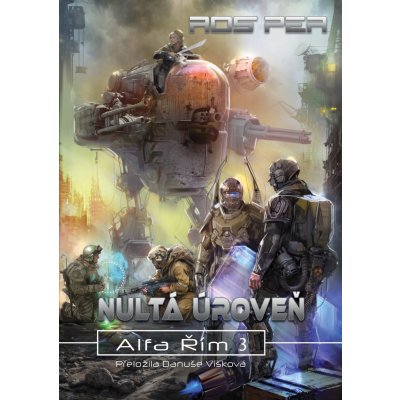 Nultá úroveň - Alfa Řím 3 - Ros Per – Hledejceny.cz