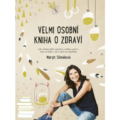 Velmi osobní kniha o zdraví – Hledejceny.cz