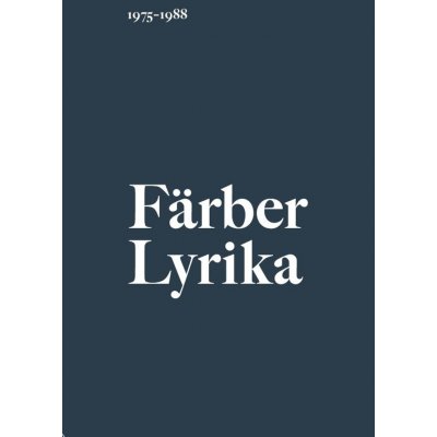Lyrika - Färber Vratislav