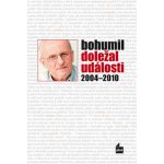 Události 2004-2010 - Bohumil Doležal – Hledejceny.cz