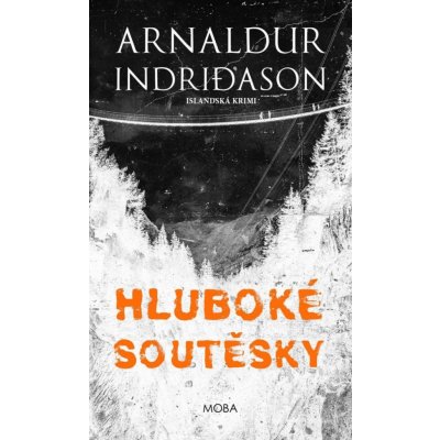 Hluboké soutěsky - Islandská krimi - Indridason Arnaldur – Hledejceny.cz