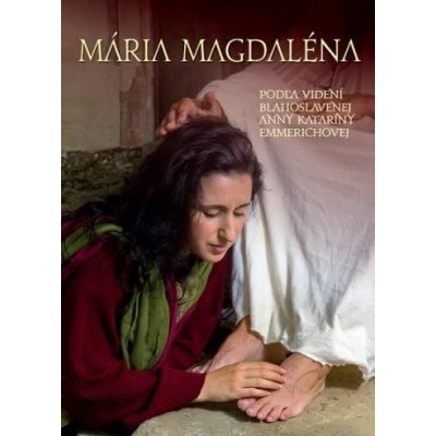 Emmerichová Anna Katarína - Mária Magdaléna – Hledejceny.cz