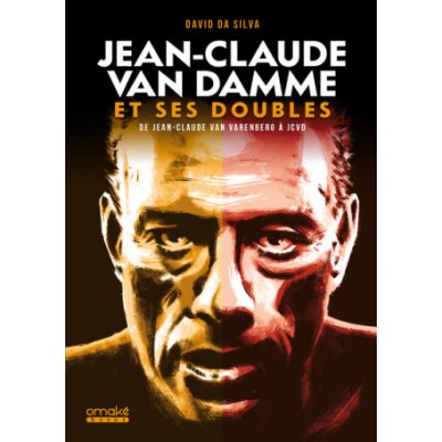 Jean-Claude Van Damme et ses doubles - De Jean-Claude Van Varenberg à JCVD