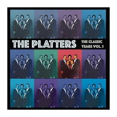 The Platters - The Classic Years Volume 1 CD – Hledejceny.cz