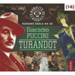 Nebojte se klasiky! Giacomo Puccini - Turandot - Giacomo Puccini – Sleviste.cz