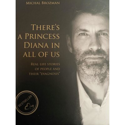 There’s a princess Diana in All of us - Michal Brozman – Hledejceny.cz