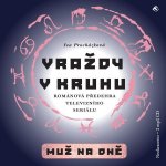 Vraždy v kruhu Muž na dně - Procházková Iva – Zboží Mobilmania