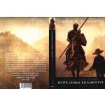 Rytíř Sedmi království. Než začala Hra o trůny - George R.R. Martin - Argo – Hledejceny.cz