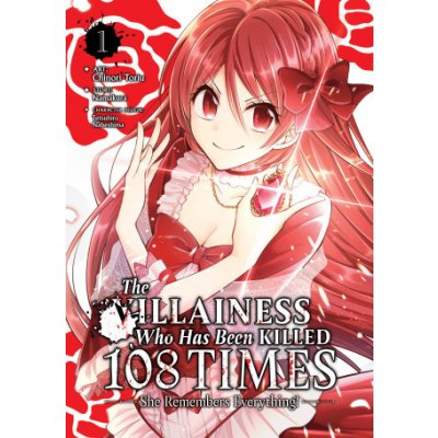 The Villainess Who Has Been Killed 108 Times: She Remembers Everything! Manga Vol. 1 – Hledejceny.cz