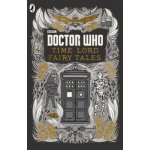 Doctor Who: Time Lord Fairy Tales - Justin Richards - Hardcover – Hledejceny.cz