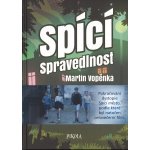 Spící spravedlnost - Martin Vopěnka – Hledejceny.cz