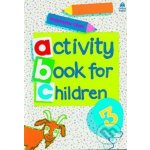 Oxford Activity Books for Children: Book 3 - Christopher Clark – Hledejceny.cz