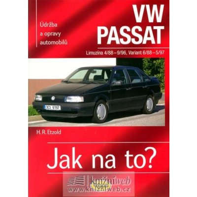 VW Passat Limuzína od 4/88 do 9/96, variant pd 6/88 do 5/97, Údržba a opravy automobilů č. 16 – Zbozi.Blesk.cz