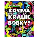 Kdy má králík bobky? - Ivona Březinová – Hledejceny.cz