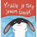 Králík je taky jenom člověk - Komára