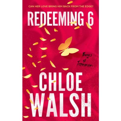 Redeeming 6 - Chloe Walsh – Hledejceny.cz