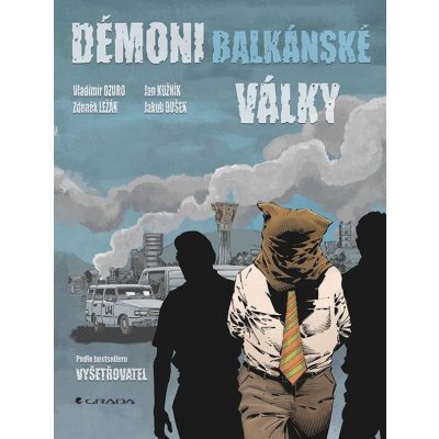 Démoni balkánské války - Komiks - Vladimír Dzuro – Hledejceny.cz