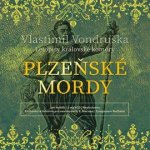 Plzeňské mordy - Letopisy královské komory -Vondruška - Hyhlík Jan – Hledejceny.cz