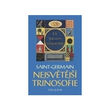 Nejsvětější trinosofie - hrabě de Saint-Germain