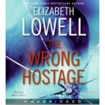Wrong Hostage - Lowell Elizabeth, Tucci Maria – Hledejceny.cz