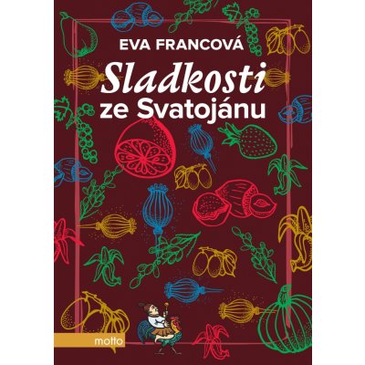Sladkosti ze Svatojánu - Eva Francová – Zbozi.Blesk.cz
