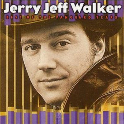 Walker Jerry Jeff - Best Of The Vanguard Years CD – Hledejceny.cz