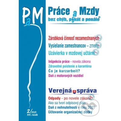 Práce a Mzdy, bez chýb, p§kút a penále 2/2021 – Zboží Mobilmania