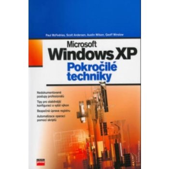 Windows XP - pokročilé techniky - McFedries, Anderson