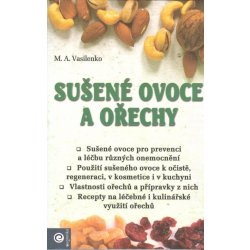 Sušené ovoce a ořechy - M. A. Vasilenko