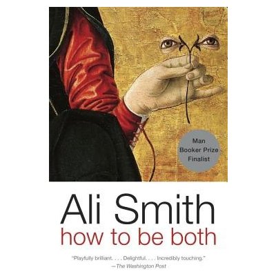 How to Be Both Smith Ali Paperback – Hledejceny.cz