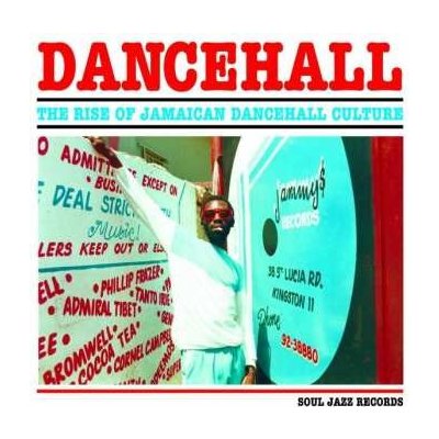Various - Dancehall The Rise Of Jamaican Dancehall Culture 2017 Edition LP – Zbozi.Blesk.cz