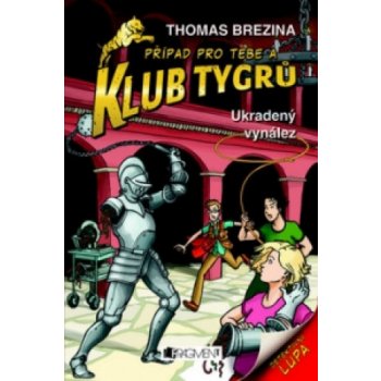 Klub Tygrů 4 - Ukradený vynález - Brezina Thomas