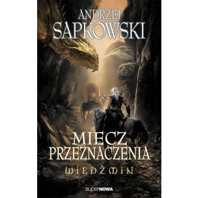 Miecz przeznaczenia - Andrzej Sapkowski – Zboží Dáma