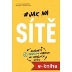 Jak na sítě - Michelle Losekoot, Eliška Vyhnánková – Zboží Mobilmania