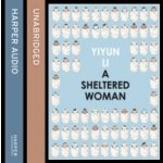 Sheltered Woman - Li Yiyun, Bouvard Laurence – Hledejceny.cz