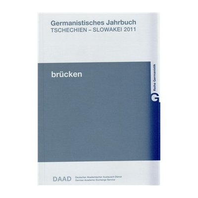 Germanistisches Jahrbuch Tschechien-Slowakei 2011 : Brucken – Hledejceny.cz