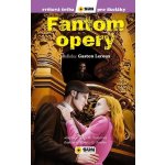 Fantom Opery - Světová četba pro školáky - Gaston Leroux – Zbozi.Blesk.cz