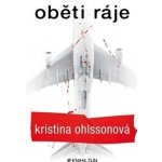 Oběti ráje - Kristina Ohlssonová – Hledejceny.cz