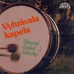 Různí interpreti – Vyhrávala kapela - Slavné české lidovky 1 MP3 – Hledejceny.cz