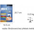 Word 2013. Snadno a rychle - Mojmír Král