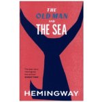 The Old Man and the Sea - Ernest Hemingway – Hledejceny.cz